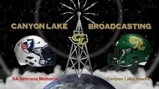 Canyon Lake Hawks vs San Antonio Veterans Memorial Patriots