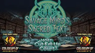 Savage Minds, Sacred Text - Host: Cut Em Up Court