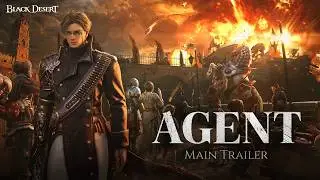 New Class: Agent - Main TrailerㅣBlack Desert