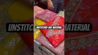 Beautiful Unstitched suit material in Lajpat Nagar | very reasonable prices  #suit #delhi