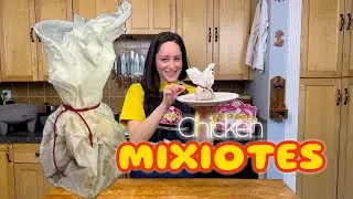 Chicken Mixiotes