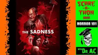 THE SADNESS (2021) Movie Review Round Table
