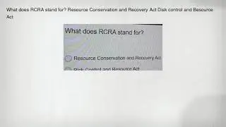 What does RCRA stand for? Resource Conservation and Recovery Act Disk control and Besource Act