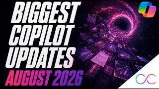 Copilot Just Changed Again — August 2026 | Updates From A Microsoft Engineer