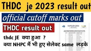 THDC je 2023 result out, thdc je 2023 official cutoff marks, thdc NHPC result out, #thdc_je