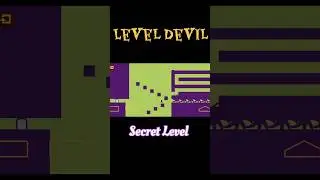 Level Devil Secret Level ( 10 keys 🔐 )