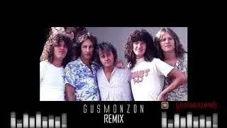 In my dreams Reo Speedwagon Gus Monzon Remix