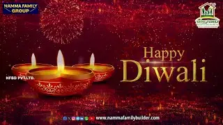 Namma Family Group Wishes you a Happy Diwali 🎆 #nfbd #diwalicelebration #diwalifestival