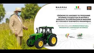 CÉRÉMONIE DE LANCEMENT DU PROGRAMME INTERMAQ
D'ACQUISITION DE MATÉRIELS AGRICOLES...