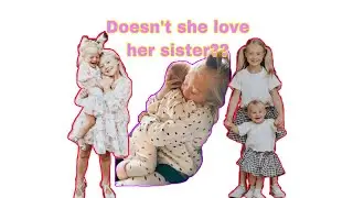 Everleigh and Posie moments part2 / LaBrant family