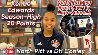 Zamareya Jones, Kenae Edwards, & Jordan Speller with Nearly 70 Points! North Pitt vs DH Conley