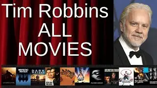 ALL Tim Robbins Movies Ranked by Score (Critics + Fans)