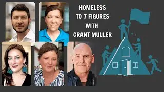 From Homeless to 7 Figures in Real Estate - Grant Muller's Story