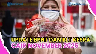 UPDATE PENCAIRAN BPNT DAN BLT KESRA NOVEMBER 2025, CEK PERBEDAAN DAN PENERIMANYA
