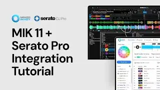 Mixed In Key 11 + Serato DJ Pro  - Integration Tutorial