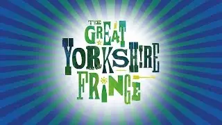 The Great Yorkshire Fringe 2016