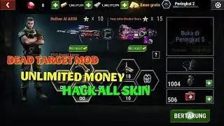 DEAD TARGET MOD APK TERBARU 2020