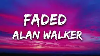 Alan walker -  faded (lyrics) English Lyrics song #englishsonglyrics #alanwalkerlyrics #lyrics 