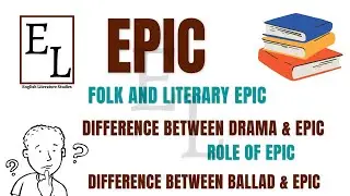 What is Epic? Epic in English Literature