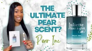 Is Juliette Has a Gun Pear Inc the BEST Summer Pear Perfume or is it a Musky Mess?