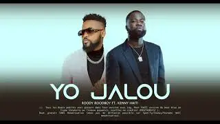 Yo Jalou _Roody Rooboy Ft. Kenny Haiti [afrobeats]