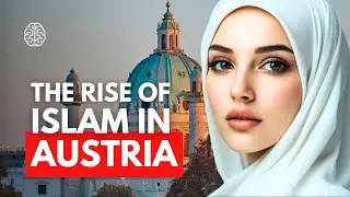 How Islam is growing in Austria Challenging Islamophobia? | Religion