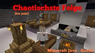 Die chaotischste Folge... | Minecraft Java - Goatix | Deutsch/German