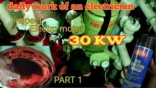 ELECTRICAL.inspect insulation,bearing, cleaner,varnis