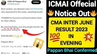 cma inter result 2023🤯|Pappan Sir confirmed cma inter june result 2023 by evening today🥳|cma results