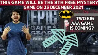 POSSIBLE 8TH FREE MYSTERY GAME ON 23 DECEMBER| EPIC GAMES MYSTERY GAME 2021|