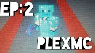 PlexMC: ep2 The real episode 1/ The Start