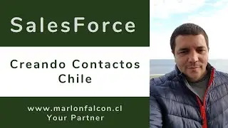 Curso Gratis de Salesforce CRM Español - Clase 01 - Creando Contactos - Chile