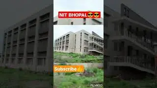 NIT BHOPAL Campus Tour😎😎 ft. Pushpa🔥🔥