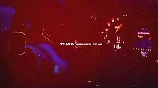 THAA - VARINDER BRAR &times; DESI TRAP SCHOOL | 2023 |