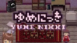 YUME NIKKI - Across the Dreamscape