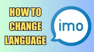 How To Change a Language | IMO
