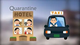 Booking your Quarantine Hotel and Taxi before going to Japan