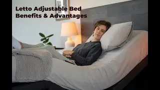 Letto Adjustable Bed Benefits & Advantages