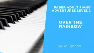Over the Rainbow Performance Tutorial