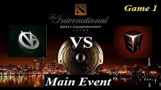 VG vs EHOME, 1 игра, Main Event, The International 2015 (Русскоязычный стрим)
