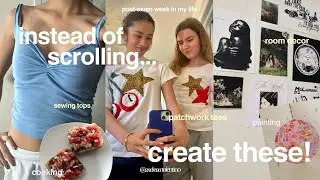 things YOU can create (instead of scrolling) | diy clothes, room decor, painting, cooking