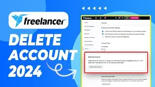 How to Close or  Delete Freelancer Account Permanently 2024