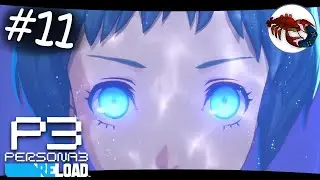 [11] Persona 3 Reload - Фуука Ямагиси | Босс 2 | Русская Озвучка