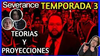 SEVERANCE Serie TEMPORADA 3 Teorias y Proyecciones