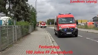 [Landkreis Leipzig] Festumzug anl&auml;sslich 100 Jahre FF Zweenfurth