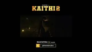 Kaithi 2 Notion Trailer Out🔥