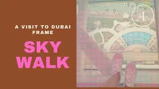 Scary Glass walk at Dubai Frame #world' largest picture Frame