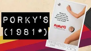 Vintage Video Podcast - 0388 - Porky's (1981*)