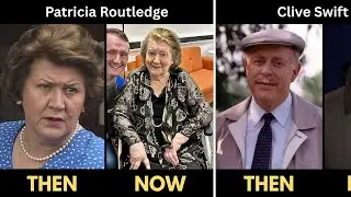 Keeping Up Appearances 1990 Cast THEN AND NOW 2025 All Actors Have Aged Terribly