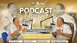 Catur Pusat Pendidikan: Wujudkan Sekolah sebagai Rumah Peradaban 👥✨| PODCAST OKE SIP